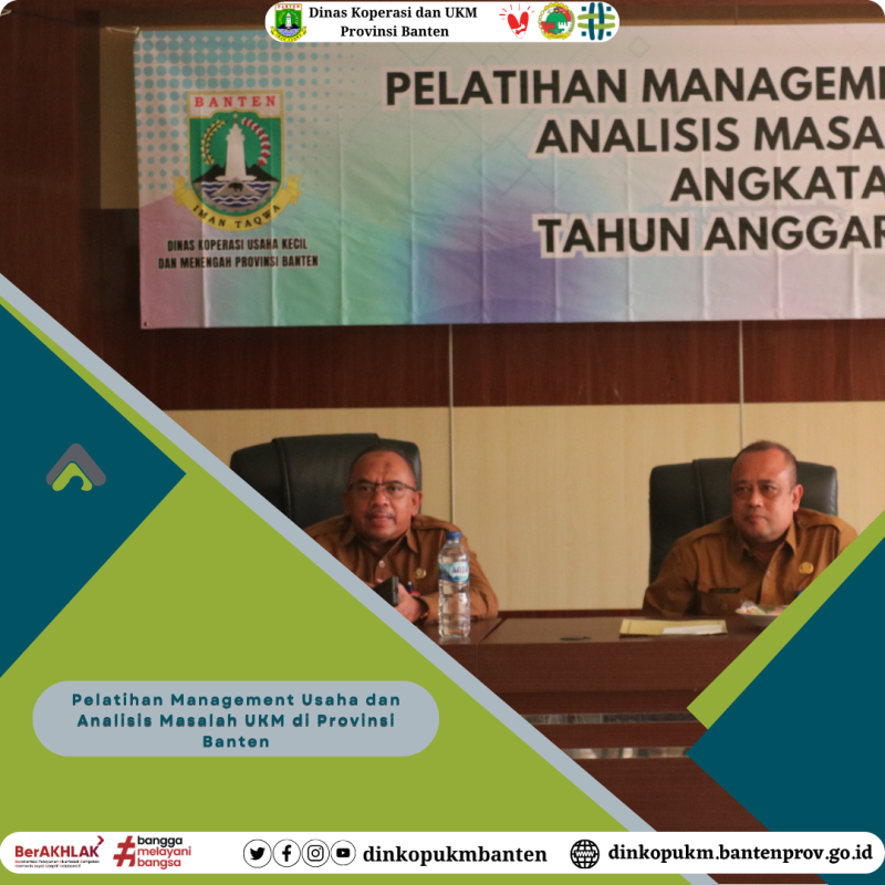 Pelatihan Management Usaha dan Analisis Masalah UKM di Provinsi Banten
