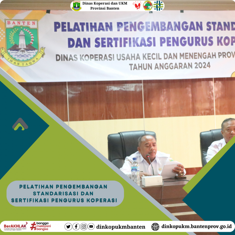 Pelatihan Pengembangan Standarisasi Dan  Sertifikasi Pengurus Koperasi