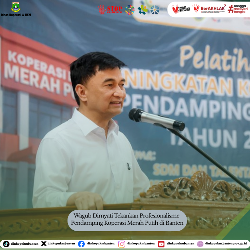 Wagub Banten Dimyati Tekankan Profesionalisme Pendamping Koperasi Merah Putih