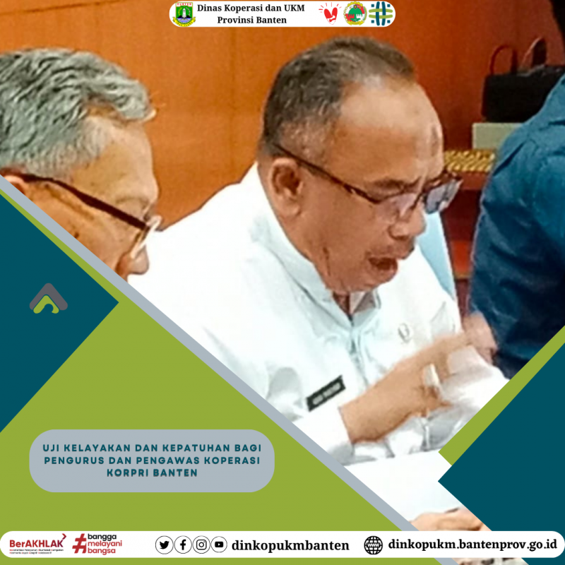 Uji Kelayakan Dan Kepatuhan Bagi Pengurus Dan Pengawas Koperasi Korpri Banten