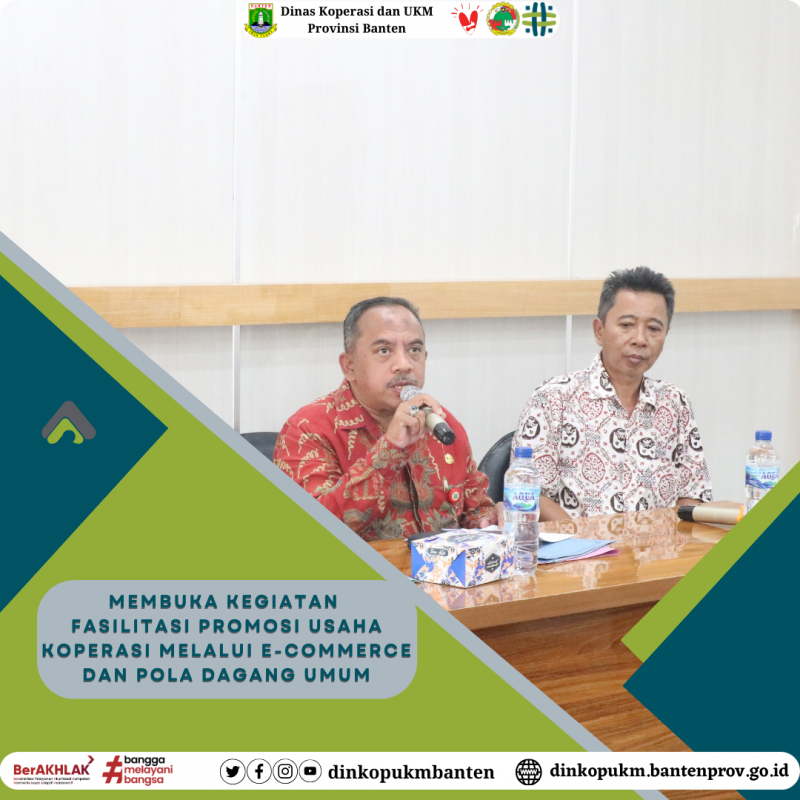 Fasilitasi Promosi Usaha Koperasi Melalui E-Commerce dan Pola Dagang Umum