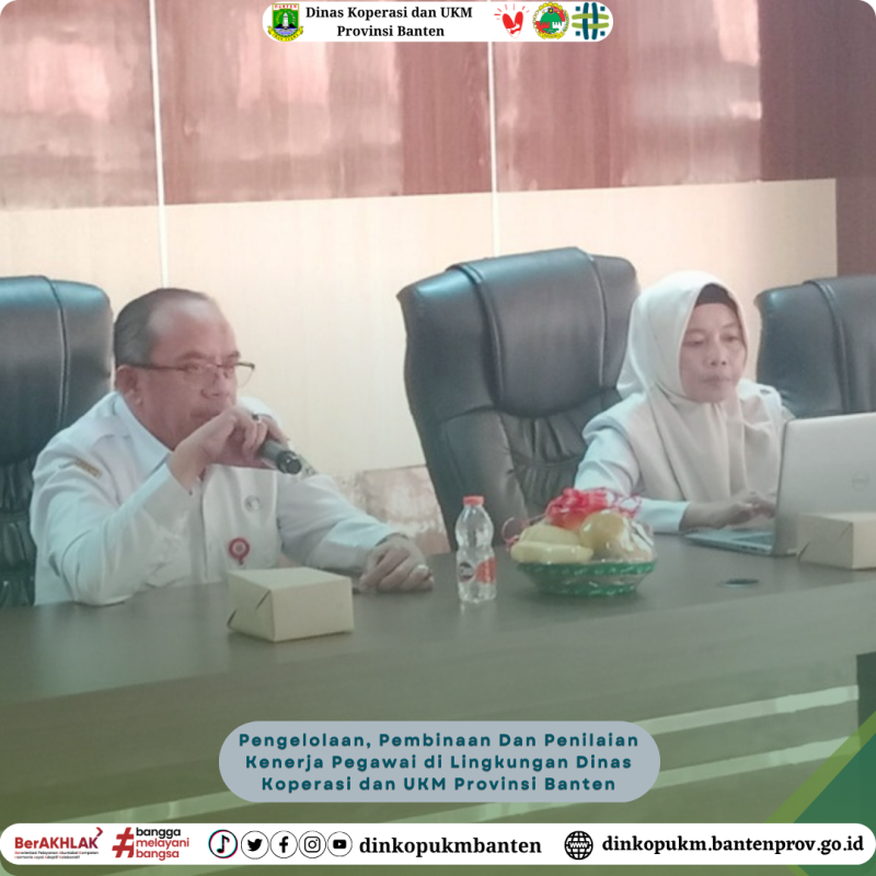 Pengelolaan, Pembinaan Dan Penilaian Kenerja Pegawai di Lingkungan Dinas Koperasi dan UKM Provinsi Banten
